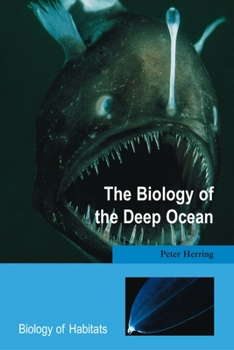 Hardcover The Biology of the Deep Ocean Book