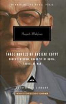 Mahfouz Trilogy: Three Novels of Ancient Egypt - Book  of the Egyptian Trilogy