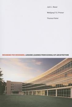 Paperback Designing for Designers: Lessons Learned from Schools of Architecture Book