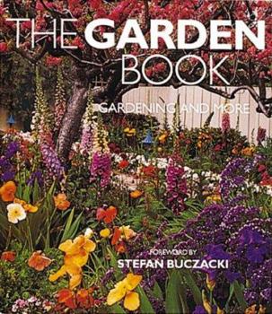 Hardcover The Garden Book: Gardening and More Book