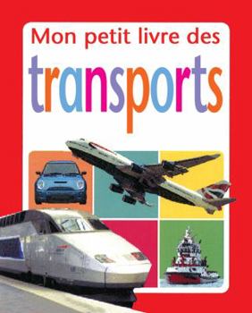 Board book Mon Petit Livre Des Transports [French] Book
