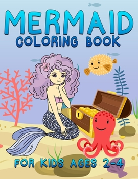 Mermaid Coloring Book for Kids Ages 2-4: 50 Cute and Unique Coloring Pages