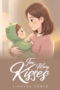 Hardcover Too Many Kisses Book