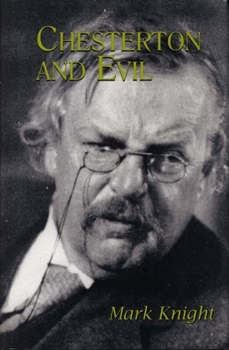 Hardcover Chesterton and Evil Book