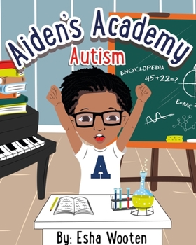 Paperback Aiden's Academy: Autism Book