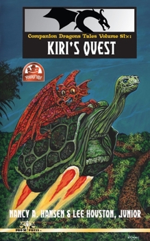 Paperback Companion Dragons Tales Volume Six: Kiri's Quest Book