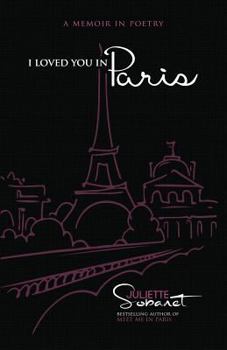 Paperback I Loved You in Paris: A Memoir in Poetry Book