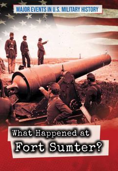 Paperback What Happened at Fort Sumter? Book