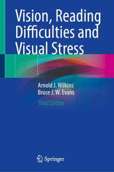 Hardcover Vision, Reading Difficulties and Visual Stress Book