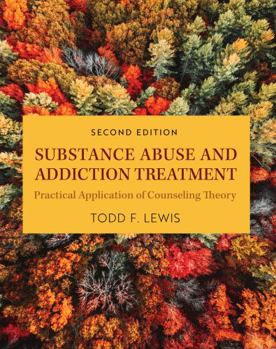 Paperback Substance Abuse and Addiction Treatment: Practical Application of Counseling Theory Book