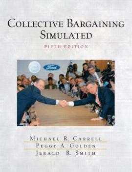 Paperback Collective Bargaining Simulated (5th Edition) (Unbound) Book