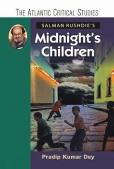 Hardcover Salman Rushdie's Midnight's Children (The Atlantic Critical Studies) Book