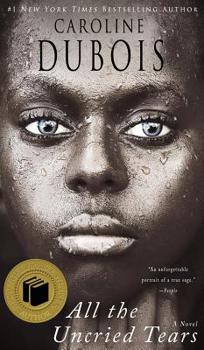 Hardcover All the Uncried Tears Book