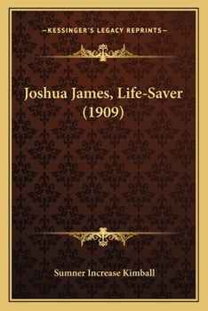 Joshua James, Life-Saver