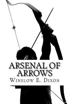 Paperback Arsenal of Arrows: Fighting the World with Weapons of Sharp Biblical Truth Book