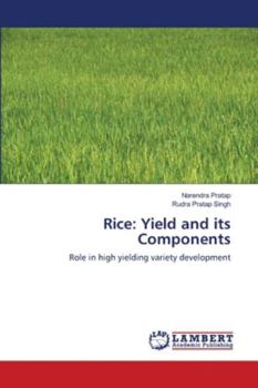 Paperback Rice: Yield and its Components Book