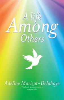 Paperback A Life Among Others Book