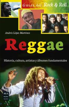 Reggae: Historia, cultura, artistas y álbumes fundamentales