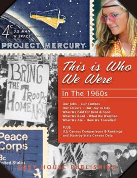 Hardcover This Is Who We Were: In the 1960s: Print Purchase Includes Free Online Access Book