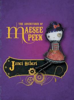 Hardcover The Adventures of Maesee Peek Book
