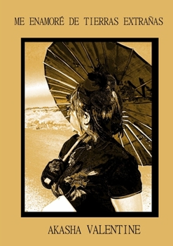 Paperback Me enamoré de tierras extrañas [Spanish] Book