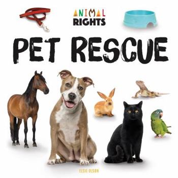 Pet Rescue - Book  of the Animal Rights