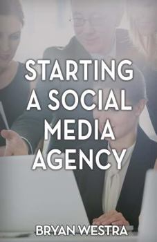Paperback Starting A Social Media Agency Book