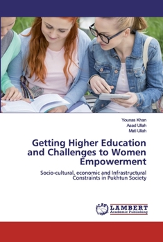 Paperback Getting Higher Education and Challenges to Women Empowerment Book