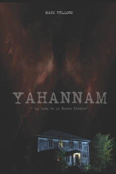 Paperback Yahannam: La casa de la noche eterna [Spanish] Book