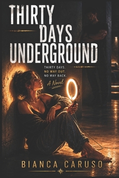 Paperback Thirty Days Underground Book