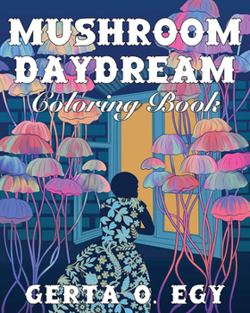 Paperback Mushroom Daydream Coloring Book