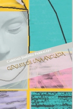 GÉNESIS DE UNA ANCLADA (Spanish Edition)