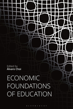 Hardcover Economic Foundations of Education Book