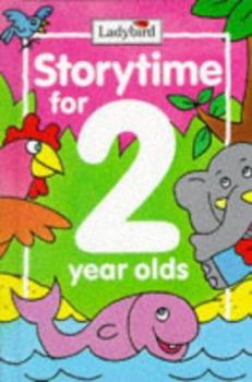 Hardcover Storytime for 2 Year Olds Book