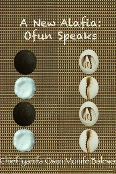 Paperback A New Alafia, Ofun Speaks, Volume X Book