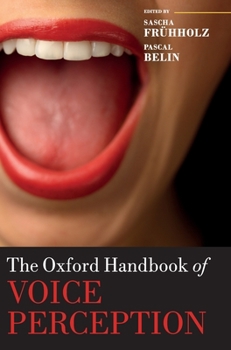Hardcover The Oxford Handbook of Voice Perception Book