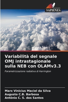 Variabilità del segnale OMJ intrastagionale sulla NEB con OLAMv3.3 (Italian Edition)
