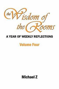 Paperback The Wisdom of the Rooms - Volume Four Book
