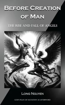 Before Creation of Man: The Rise and Fall of Angels
