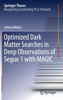 Hardcover Optimized Dark Matter Searches in Deep Observations of Segue 1 with Magic Book