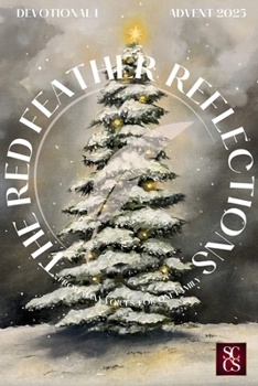Red Feather Reflections : Devotional I