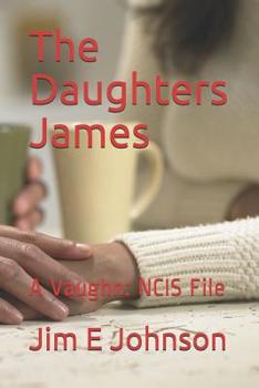 Paperback The Daughters James: A Vaughn: NCIS File Book