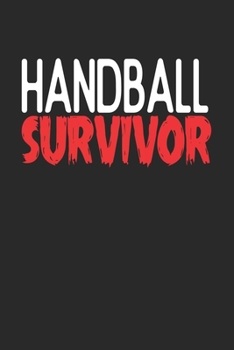 Paperback Handball Survivor: 6x9 - notebook - 120 pages - lined Book