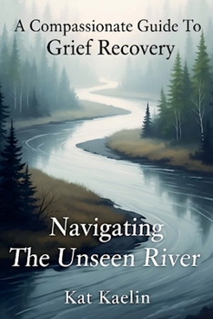 A Compassionate Guide to Grief Recovery