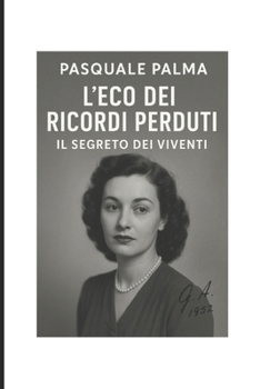 Paperback L'Eco dei Ricordi Perduti [Italian] Book