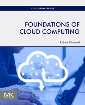 Paperback Foundations of Cloud Computing Book