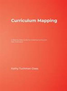 Hardcover Curriculum Mapping: A Step-By-Step Guide for Creating Curriculum Year Overviews Book