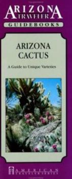 Paperback Arizona Cactus: A Guide to Unique Varieties Book