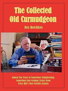 Paperback The Collected Old Curmudgeon Book