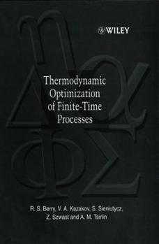 Hardcover Thermodynamic Optimization of Finite-Time Processes Book